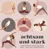 Achtsam und stark