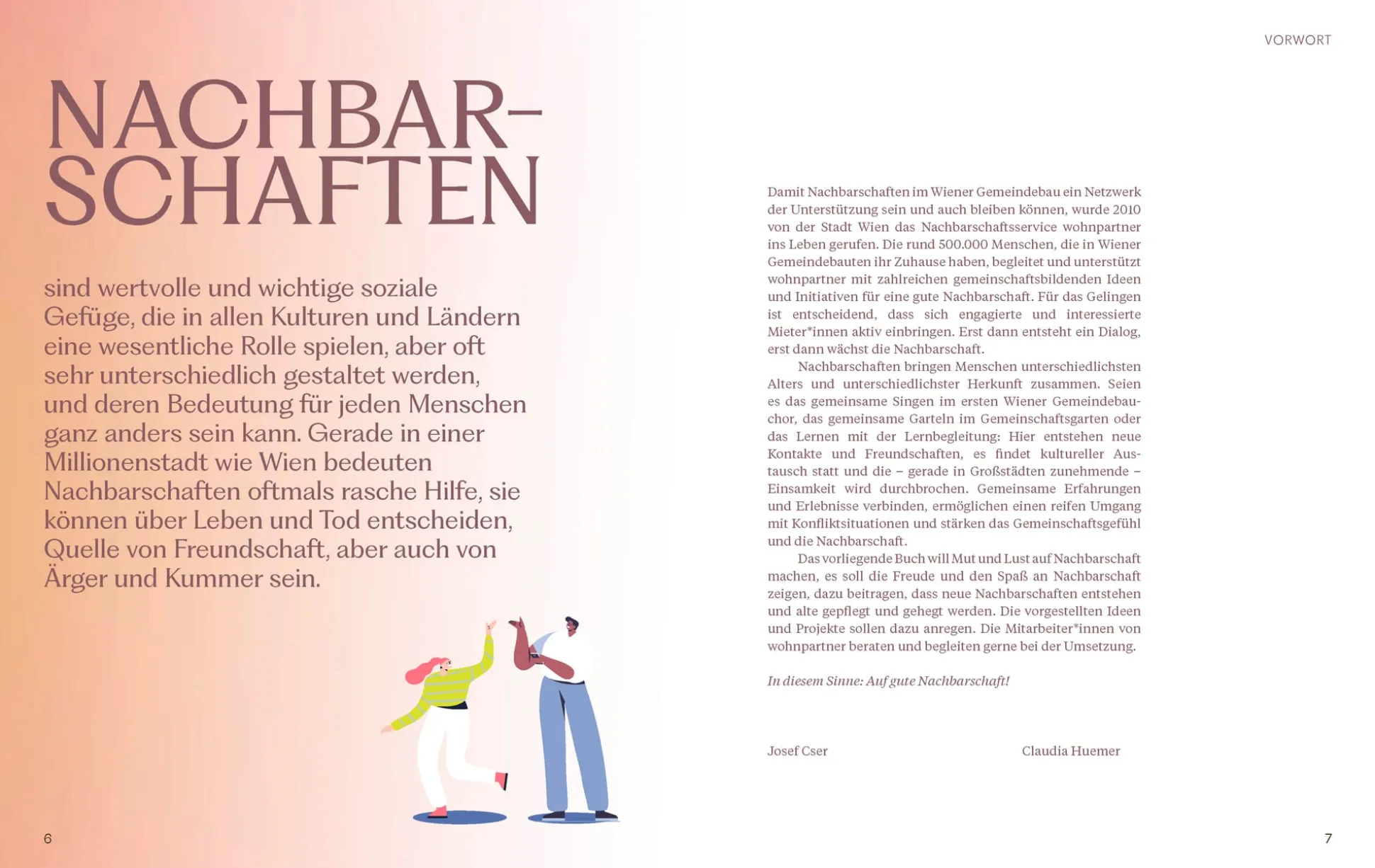 Auf gute Nachbarschaft!