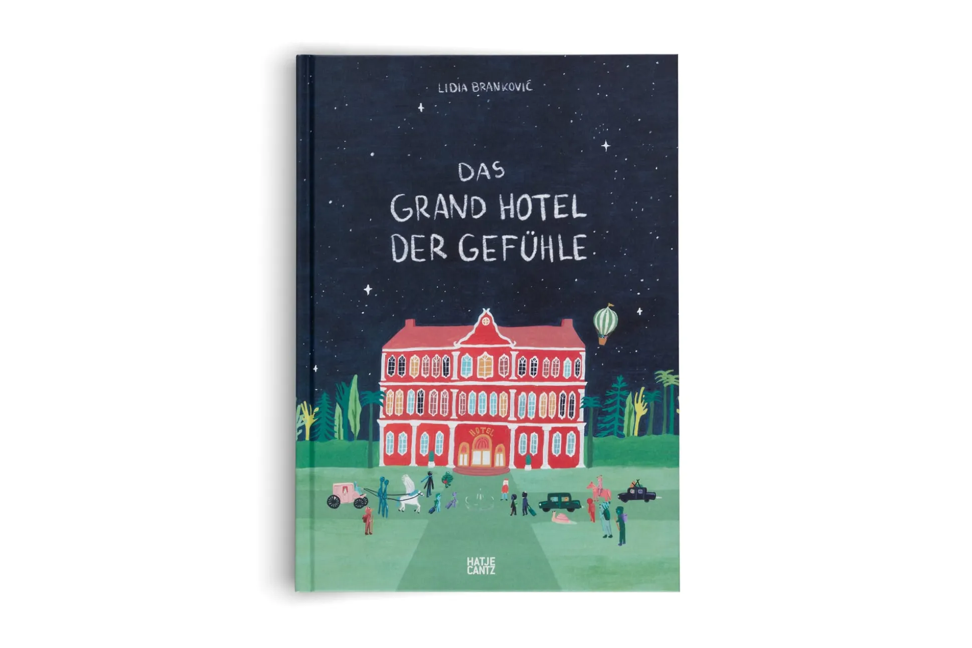Das Grand Hotel der Gefühle