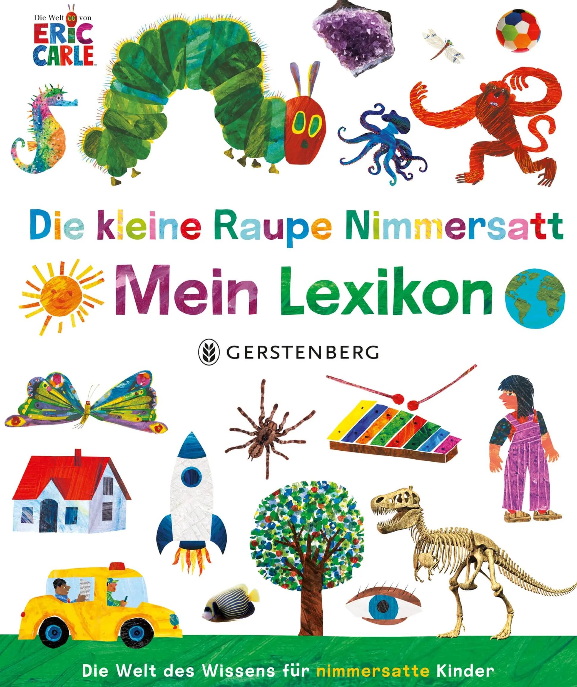 Die kleine Raupe Nimmersatt