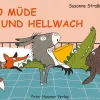 So müde und hellwach