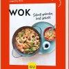Wok - Schnell gebraten, heiß geliebt